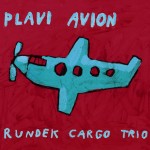 Recenzia: Darko Rundek Cargo Trio – Plavi avion