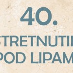 40. Stretnutie pod lipami