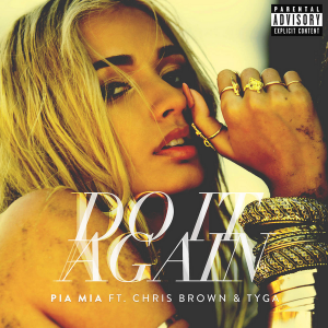 Pia-Mia-Do-It-Again-2015